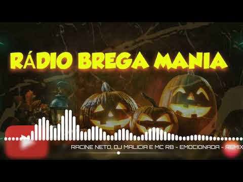 Racine Neto, DJ malícia, MC RB, remix brega funk ( RÁDIO BREGA MANIA)