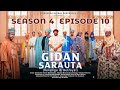 GIDAN SARAUTA SEASON 4 EPISODE 10