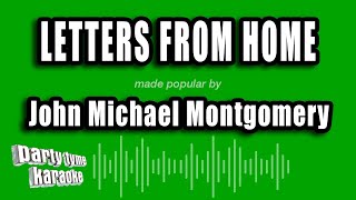 John Michael Montgomery - Letters From Home (Karaoke Version)