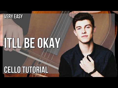 How to play It’ll Be Okay by Shawn Mendes on Cello (Tutorial)