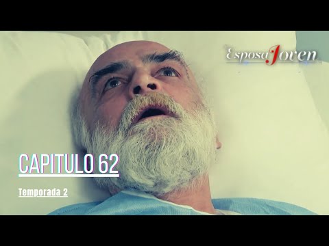 Esposa Joven Capítulo 62 Temporada 2 I En Español