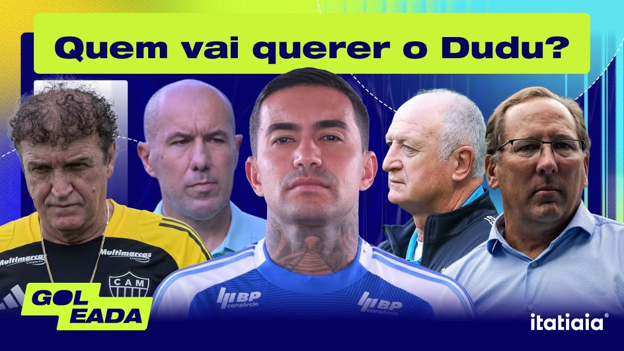 DUDU ESTÁ FORA DO CRUZEIRO! VAI PRO ATLÉTICO? | GOLEADA #11 - 02/05/25