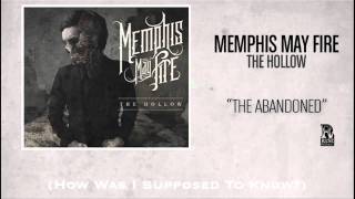Memphis May Fire "The Abandoned" WITH LYRICS