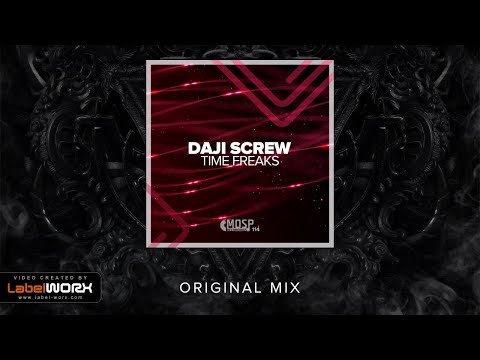 Daji Screw - Time Freaks (Original Mix)