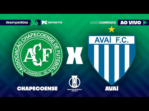 🔴 CHAPECOENSE X AVAÍ | AO VIVO E COM IMAGENS | BRASILEIRÃO SÉRIE B 2025