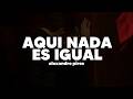 Alexandre Pires – Aquí Nada Es Igual | Letra
