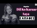 Dil Ko Karaar Aaya Reprise Song Karaoke | Neha Kakkar