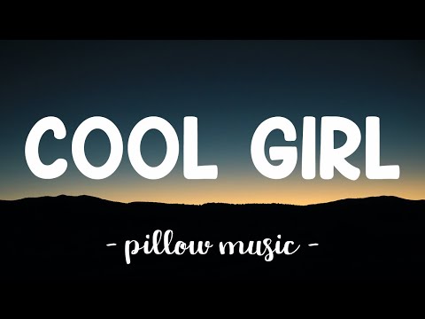 Cool Girl - Tove Lo (Lyrics) 🎵