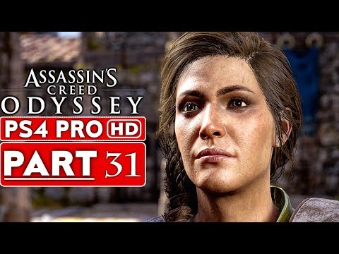 ASSASSIN'S CREED ODYSSEY Gameplay Walkthrough Part 31 [1080p HD PS4 PRO] - No Commentary
