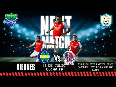 NIUPI FC VS OLIMPIA - VIERNES BOTANERO