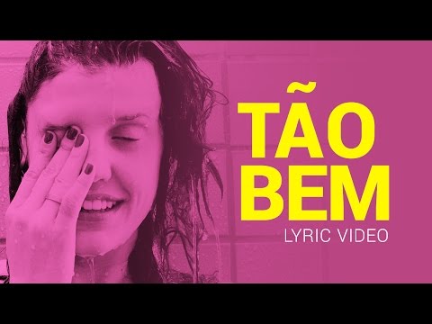 Tassia Holsbach - Tão Bem (Lyric Video)