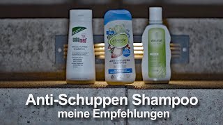 Anti Schuppen Shampoo, meine Empfehlungen