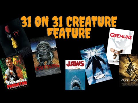 31 on 31 Creature Features Ranking