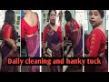 Saree Lover Saree Vlog Hanky Tuck My Daily Cleaning Vlog And Hanky Tuck Cleaning