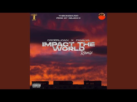 Impact the World (feat. CroerLiCan) (Remix)