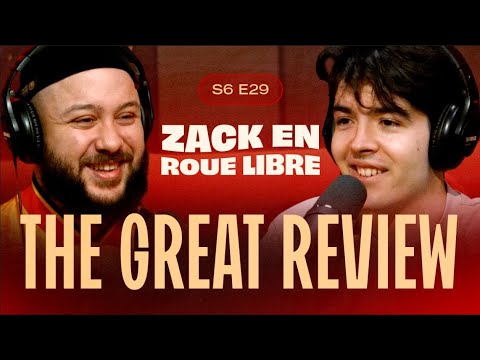 The Great Review, Le Boss du Storytelling Gaming - Zack en Roue Libre avec The Great Review (S06E29)