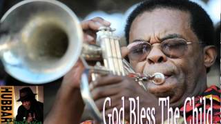 - Freddie Hubbard : God Bless The Child