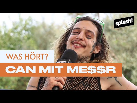 Was hört? CAN MIT ME$$R | splash! 2022