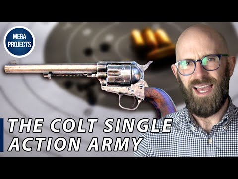 The Colt Single Action Army Revolver: The Gun that Won the West