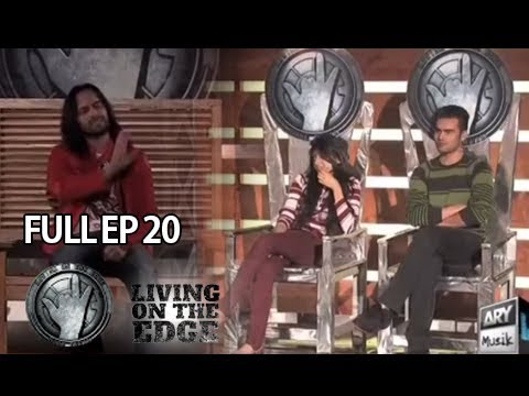 Living On The Edge (Season 4) Episode 20 - ARY Musik