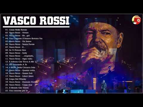il meglio di Vasco Rossi - Le più belle canzoni di Vasco Rossi - Best Of Vasco Rossi