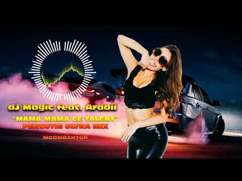 Dj Magic ❌ Arabii - Mama mama ce talent 🔥 Percutie Ultra Mix