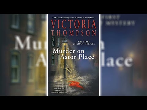 Murder on Astor Place by Victoria Thompson (Gaslight Mystery #1) | Audiobooks Full Length