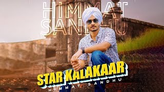 Star Kalakaar Mp3 song downloadby Himmat Sandhu, status, Lyrics