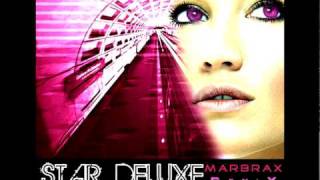Star Deluxe - Freaky Boys (Marbrax Radio Edit RemiX)