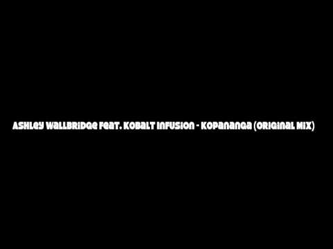 Ashley Wallbridge feat. Kobalt Infusion - Kopananga (Original Mix)