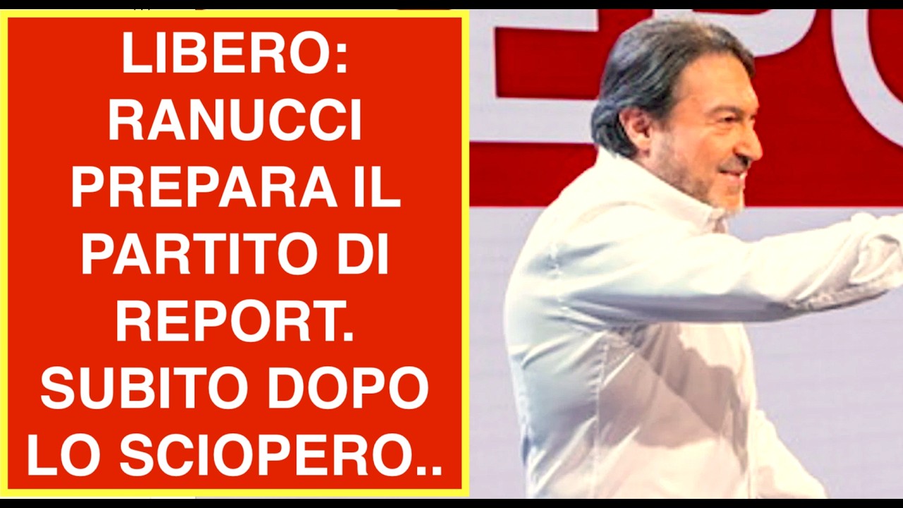 LIBERO: RANUCCI PREPARA IL PARTITO DI REPORT. SUBITO DOPO LO SCIOPERO..