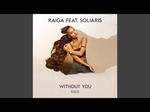 Without You (feat. Soliaris)