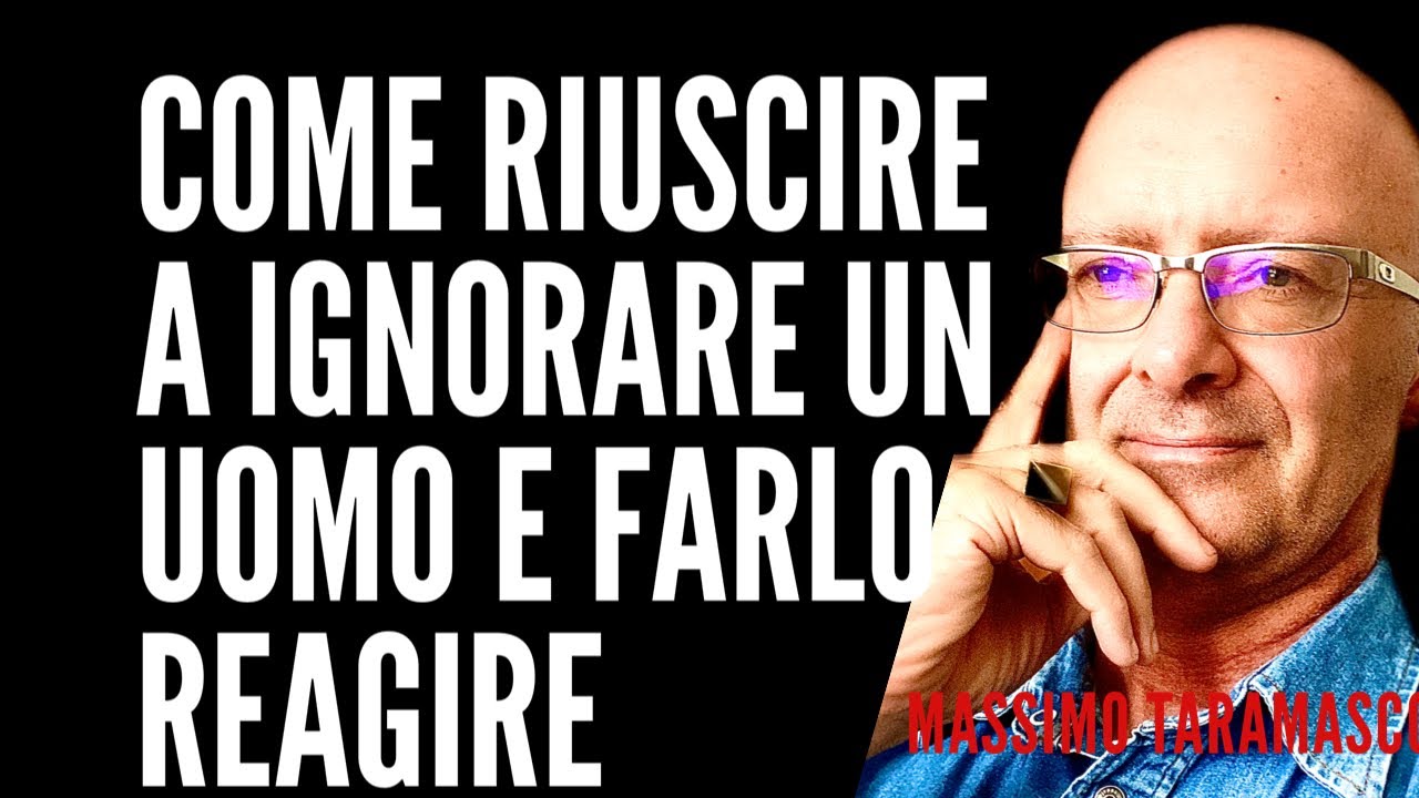 Watch Now COME RIUSCIRE A IGNORARE UN UOMO E FARLO REAGIRE COME RIUSCIRE A IGNORARE UN UOMO E FARLO REAGIRE