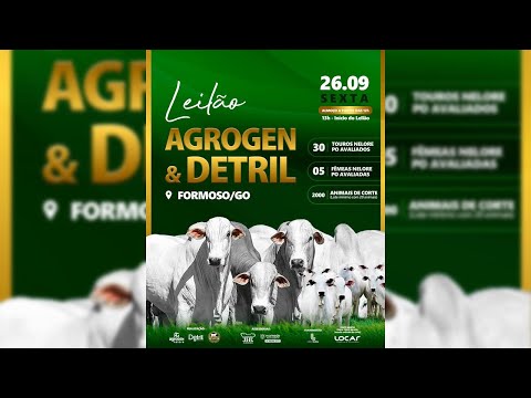 LEILÃO ESPECIAL AGROGEN E DETRIL - FORMOSO - GO - 26/09/2025