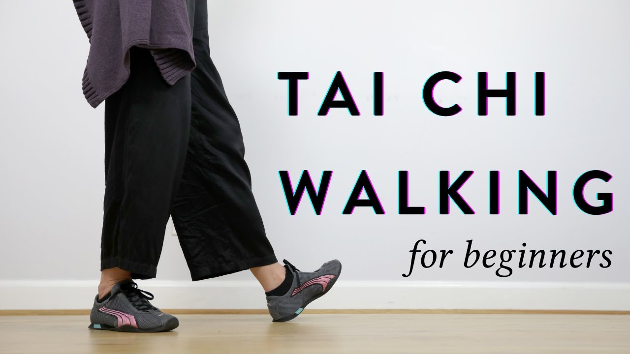 Tai Chi Walking for Beginners | How To Do Tai Chi Walking - YouTube