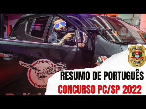 REVISÃO Polícia Civil de São Paulo PC SP 2022: RESUMO de Língua Portuguesa (Português) 👮