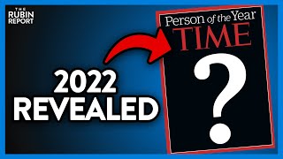Time Names 'Person of the Year' & It's Exactly Who You Thought It Would Be | DM CLIPS | Rubin Report