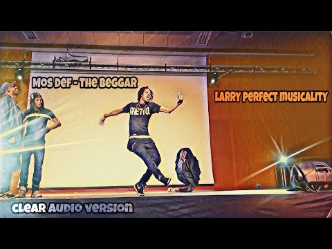 Larry [Les Twins] ▶️Mos Def - The Beggar⏹️ [Clear Audio]