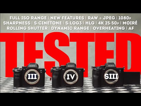 ULTIMATE test and comparison | Sony a7IV vs a7III vs a7s III