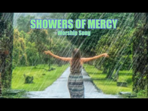 Thumbnail for Showers of Mercy video