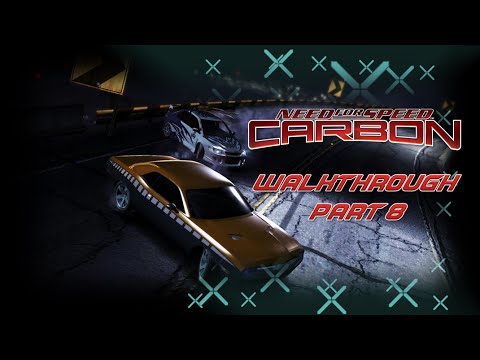 Need For Speed: Carbon (PC) | Walkthrough Part 8 - Team Work [HD]
