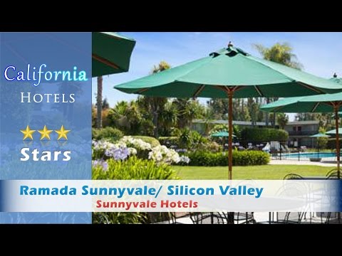 Ramada Sunnyvale/ Silicon Valley, Sunnyvale Hotels - California