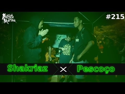 Shakriaz x Pescoço (1° Fase) - 215° Batalha da Marina
