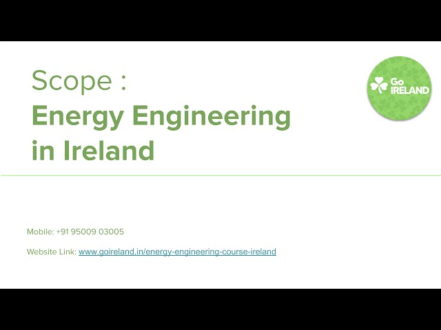 Scope of Energy Engineering in Ireland