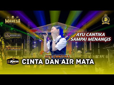 CINTA DAN AIR MATA  |  AYU CANTIKA  |  MAHESA MUSIC  |  LIVE ARKAS GENERATION