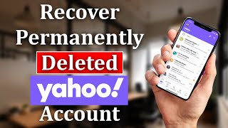 How to Recover PERMANENTLY Deleted Yahoo Account? Recover Deleted Yahoo Account| 2021