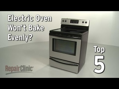 Oven Won’t Bake Evenly — Electric Oven Troubleshooting