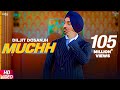 Muchh - Diljit Dosanjh (Official Song) | The Boss | Kaptaan | New Punjabi Songs 2019 | Saga Music