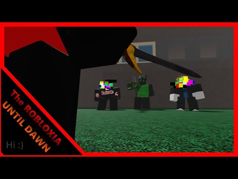 Familiar Faces | The Robloxia Until Dawn