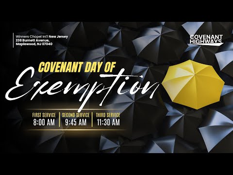 Sunday February 26th, 2023: Covenant Day of Exemption Service